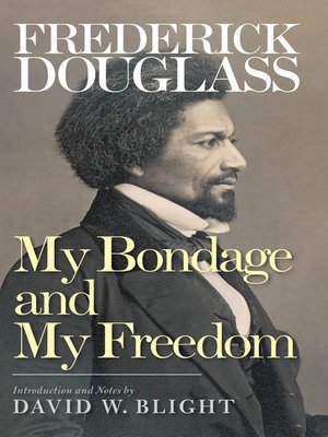 My Bondage and My Freedom - ebook